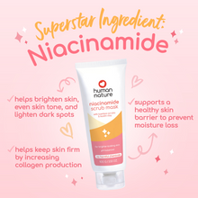 Load image into Gallery viewer, Human Nature Niacinamide Scrub Mask With Bamboo Scrubs & Kaolin Clay 100g | For Brighter-Looking Skin, pH-Balanced, No Harmful Chemicals