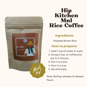 Hip Kitchen Mnl 100% Natural Rice Coffee 114g | Decaf, Manually Ground and Hand Roasted Brown Rice