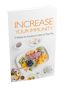 Increase Your Immunity (FREE Ebook)