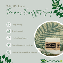 Load image into Gallery viewer, Precious 100% Natural Relaxing &amp; Anti-Bacterial Eucalyptus Soap 90g
